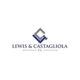 Lewis & Castagliola, P.A.